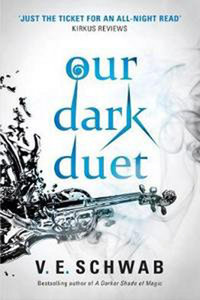 Our Dark Duet: 1 (Monsters of Verity)