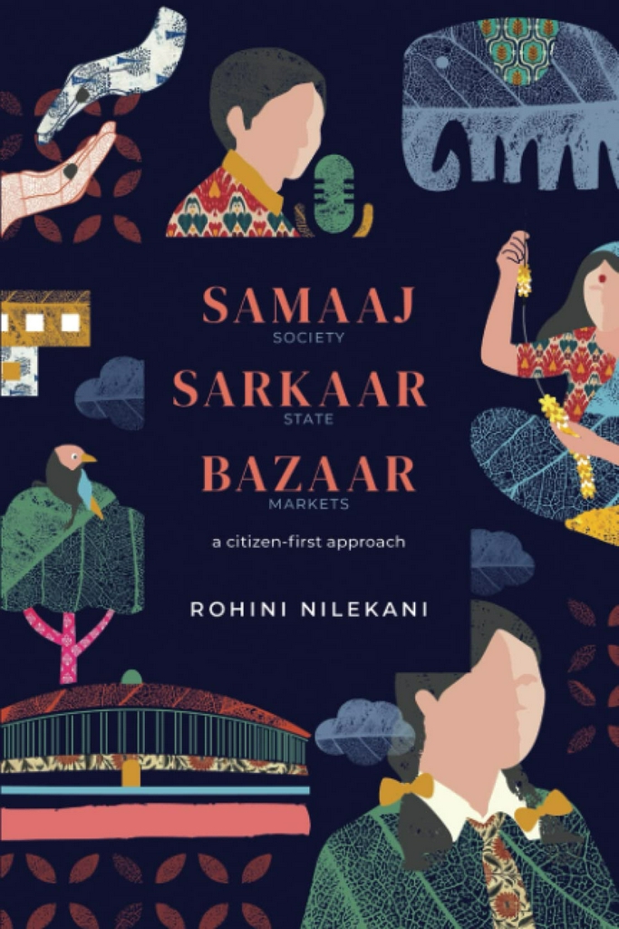 Samaaj, Sarkaar, Bazaar: a citizen-first approach