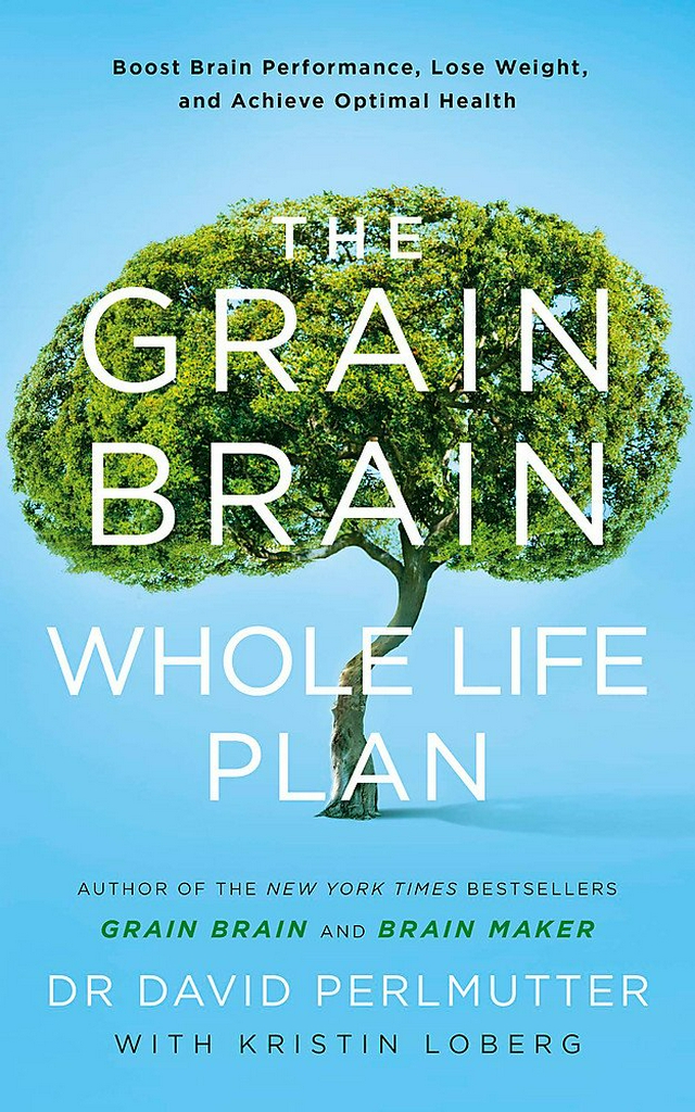 THE GRAIN BRAIN WHOLE LIFE PLAN