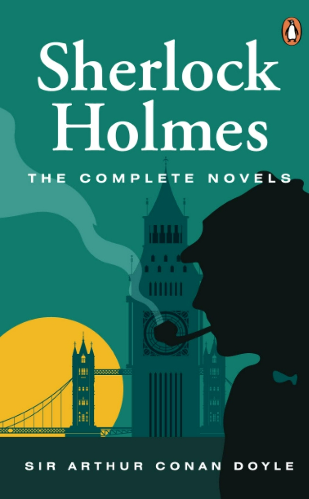 Sherlock Holmes: The Complete Novels