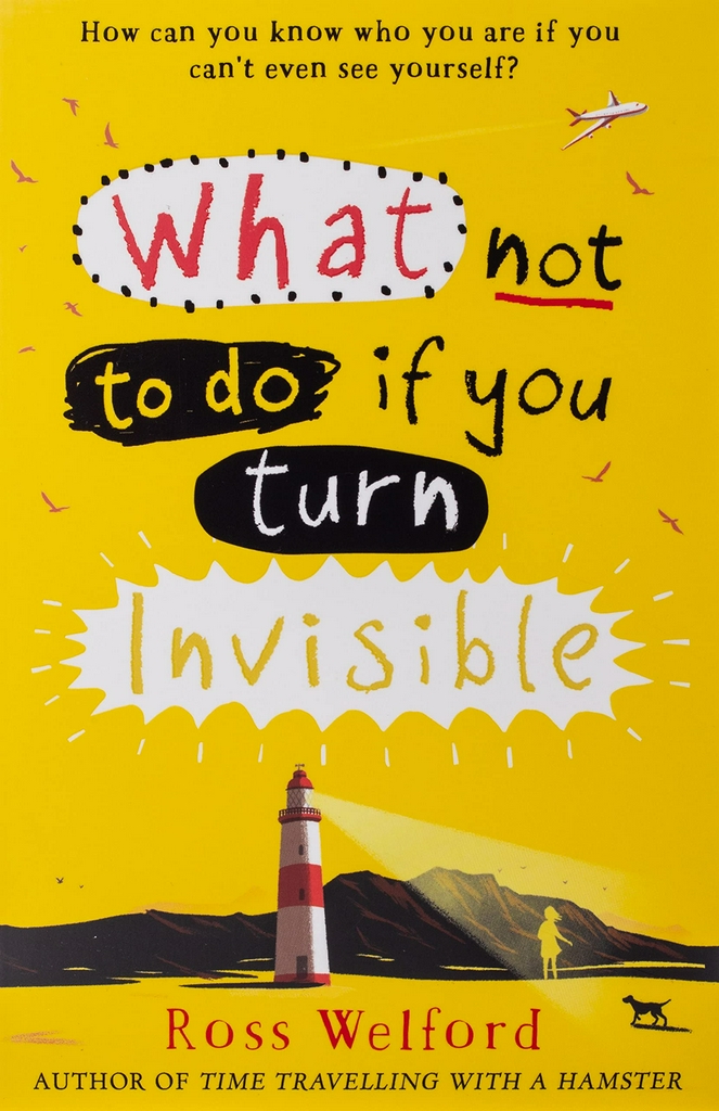 What Not to Do If You Turn Invisible