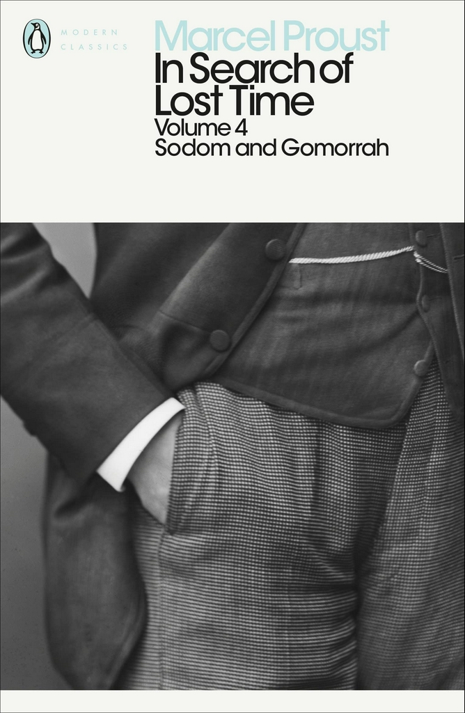 In Search Of Lost Time : Sodom and Gomorrah
