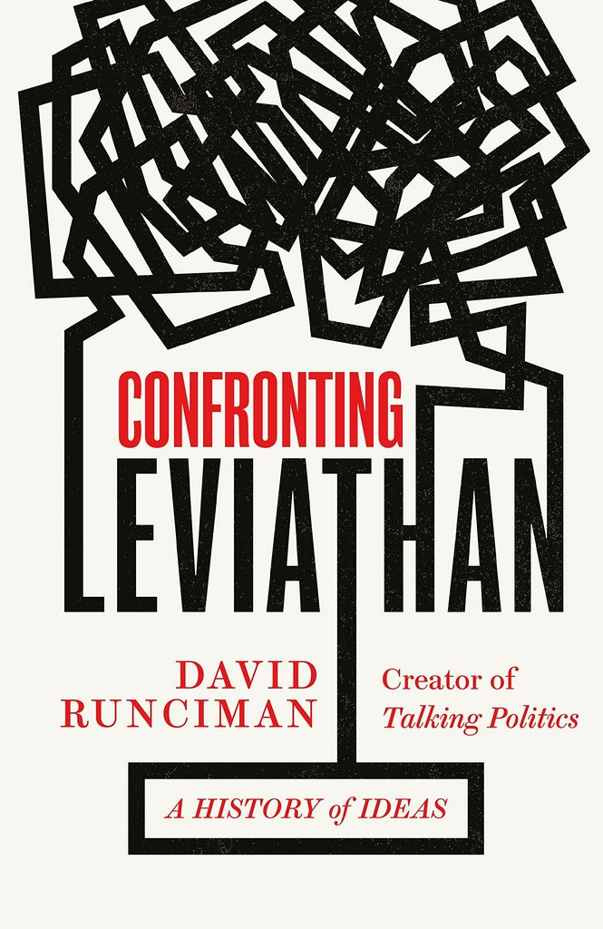 CONFRONTING LEVIATHAN: A HISTORY OF IDEAS