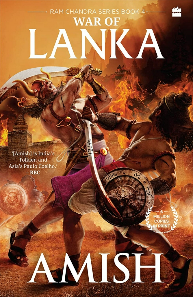 Amish Tripathi
War of Lanka (Ram Chandra Series Book 4