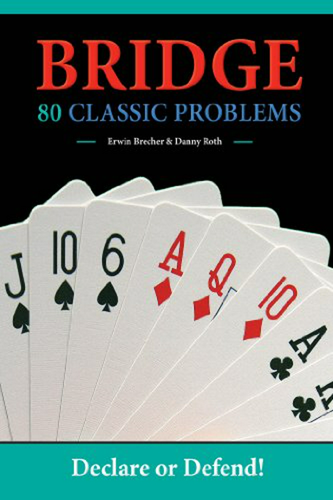 Bridge: 80 Classic Problems: Declare or Defend! ( Used Book, Condition : Very good )