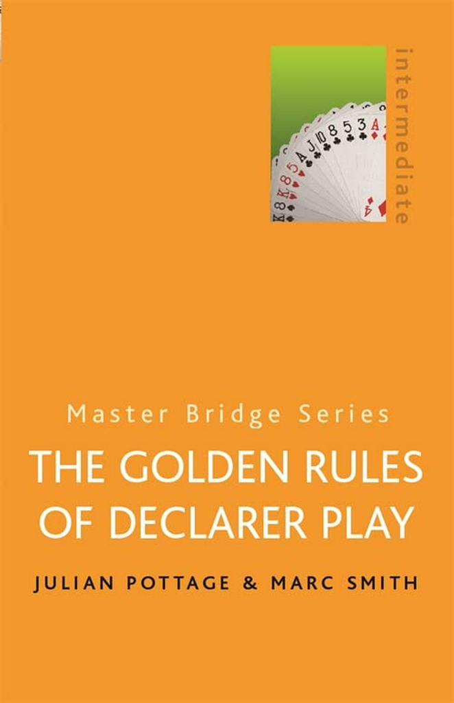 The Golden Rules Of Declarer Play ( Used Book, Condition : Very good)