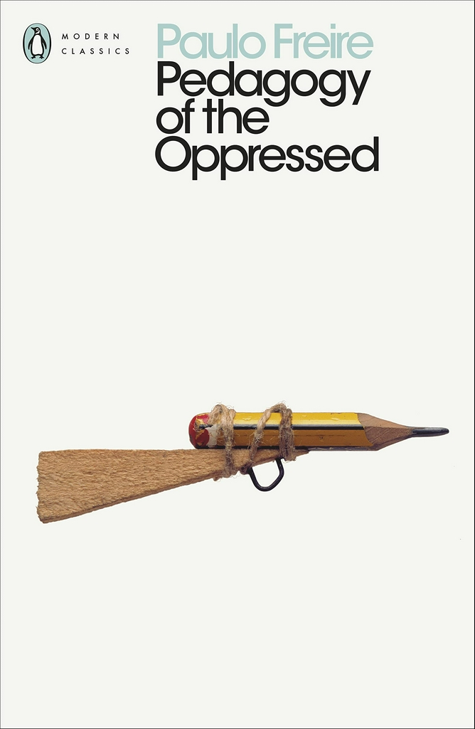 Pedagogy of the Oppressed