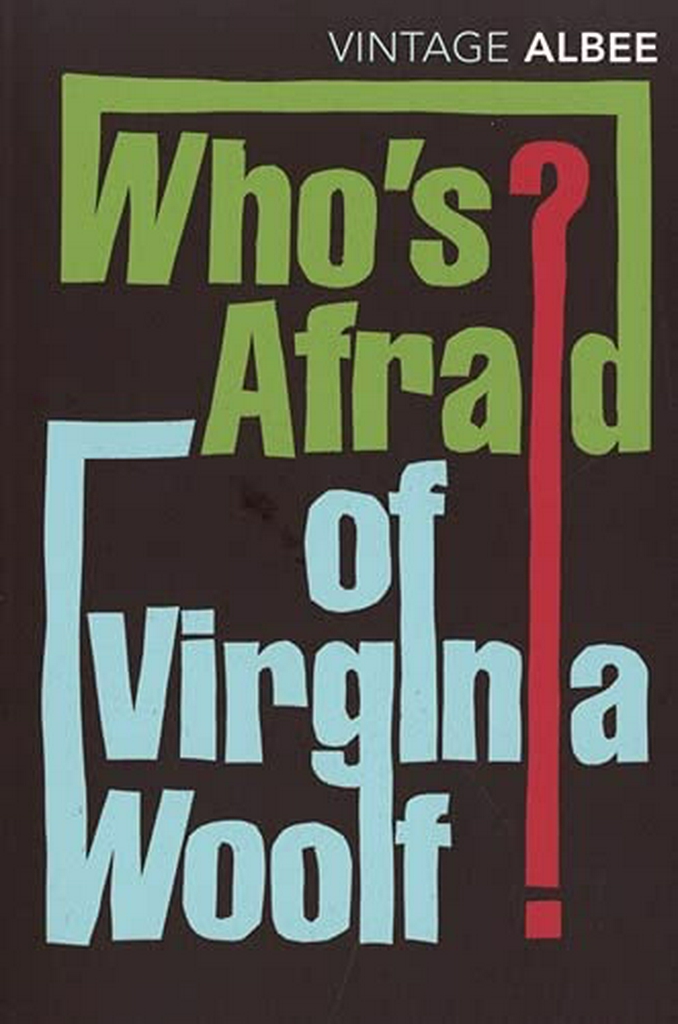 Who's Afraid Of Virginia Woolf