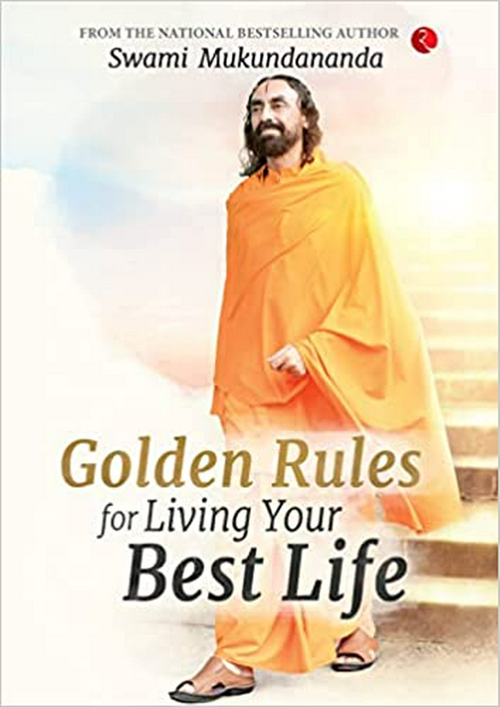 GOLDEN RULES FOR LIVING YOUR BEST LIFE Paperback