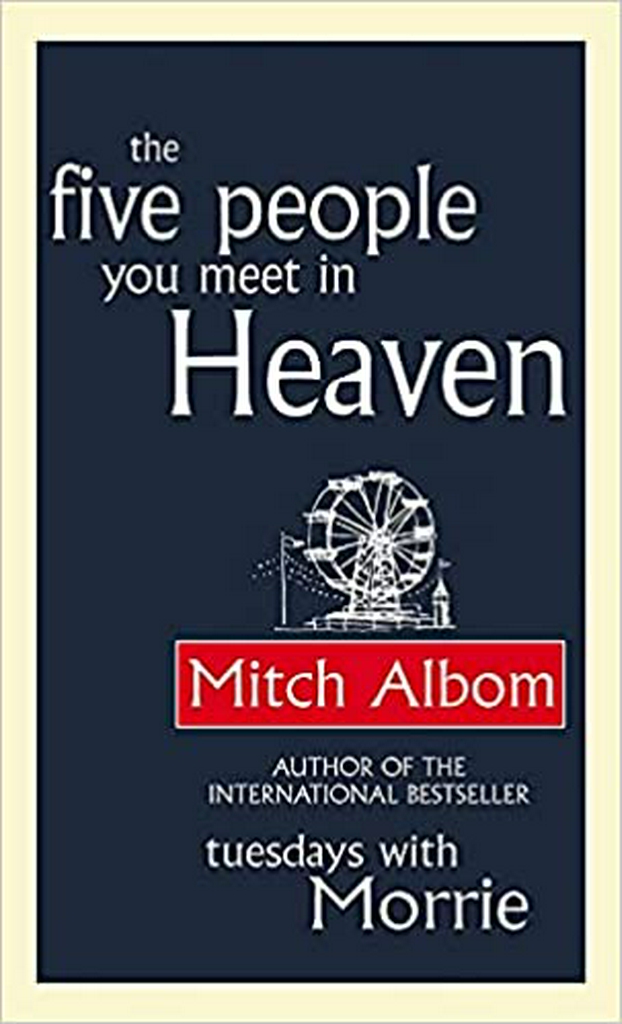 FIVE PEOPLE YOU MEET IN HEAVEN  