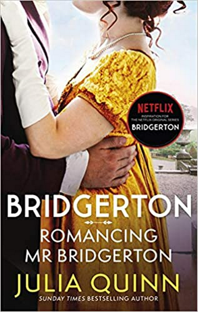 BRIDGERTON : ROMANCING MR BRIDGERTON (BRIDGERTON BOOK 4)
