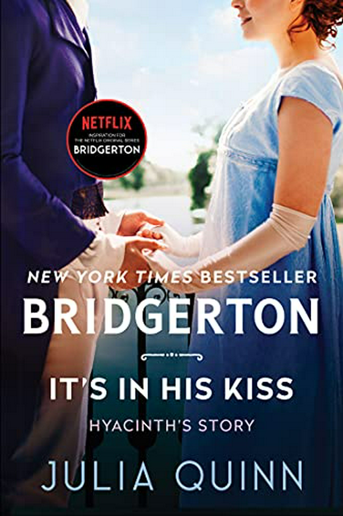 Bridgerton : It's In His Kiss (Bridgerton Book 7)