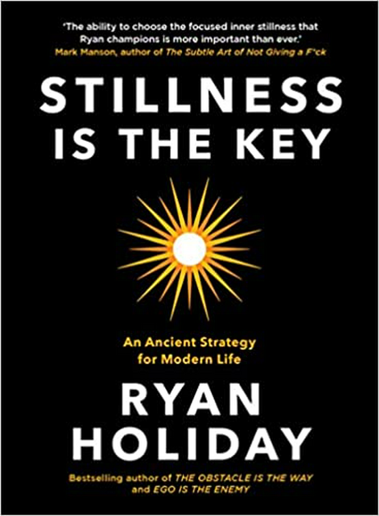 STILLNESS IS THE KEY