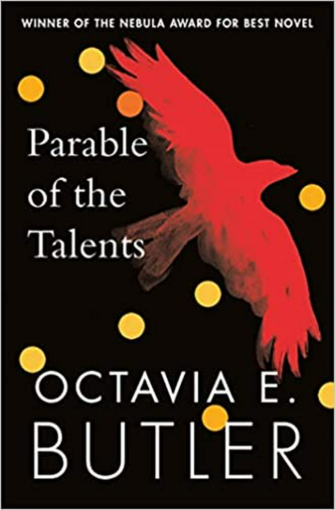 Parable of the Talents: winner of the Nebula Award (Parable 2)   