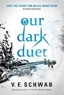Our Dark Duet: 1 (Monsters of Verity)