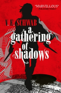 A Gathering of Shadows: 2 (A Darker Shade of Magic)