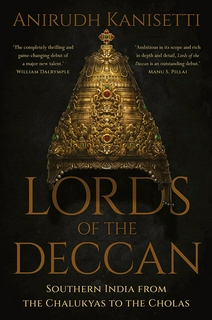 Anirudh Kanisetti

 
Lords of the Deccan:Southern India from Chalukyas to Cholas: Southern India from the Chalukyas to the Cholas