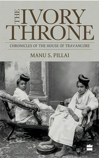 Manu S. Pillai

 
Ivory Throne: Chronicles of the House of Travancore