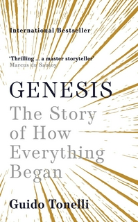 GENESIS: THE STORY OF HOW EVERYTHING BEGAN
