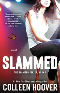 Slammed: A Novel