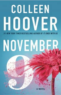 Colleen Hoover
November 9: A Novel