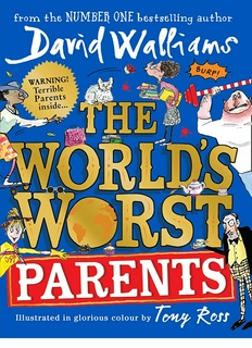 

David Walliams

The World’s Worst Parents