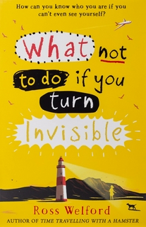 What Not to Do If You Turn Invisible