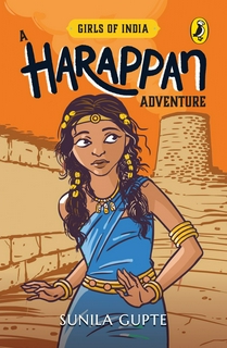 Girls of India : A Harappan Adventure