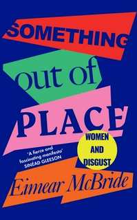 Something Out of Place: Women and Disgust