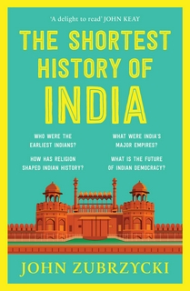 The Shortest History of India