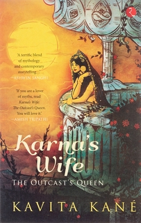 Karna's Wife: The Outcast's Queen