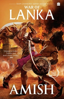 Amish Tripathi

 War of Lanka (Ram Chandra Series Book 4