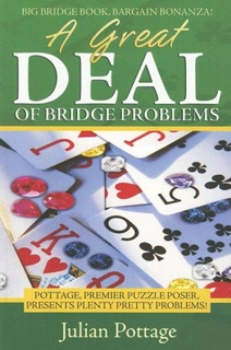 A Great Deal of Bridge Problems ( Used Book, Condition : Very good )