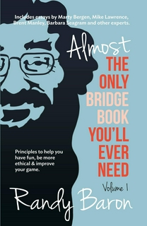 Almost the Only Bridge Book You'll Ever Need : Volume 1 ( Used Book, Condition : Very good)