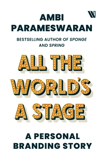 ALL THE WORLD'S A STAGE