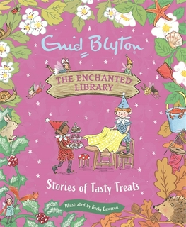 The Enchanted Library: Stories of Tasty Treats
