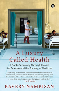 A LUXURY CALLED HEALTH