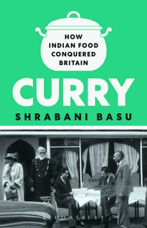 Curry: How Indian Food Conquered Britain