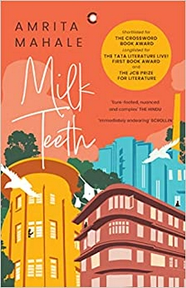 MILK TEETH ( PAPER BACK ) Paperback –by Amrita Mahale (Author)