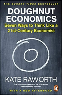 Doughnut Economics Paperback –by Kate Raworth  (Author)