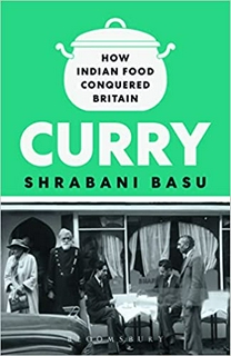 Curry: How Indian Food Conquered Britain