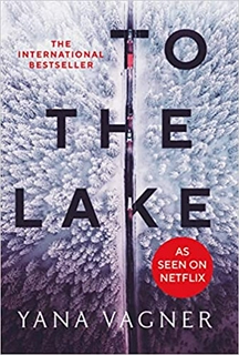 To the Lake 