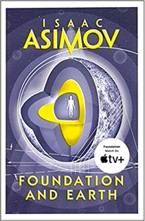 Foundation and Earth: The greatest science fiction series of all time: Book 2 (The Foundation Series: Sequels)