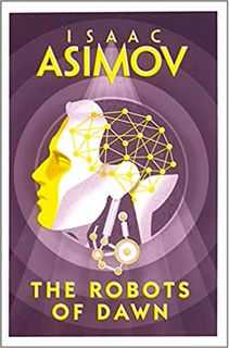 The Robots of Dawn