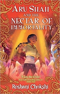 Aru Shah and the Nectar of Immortality