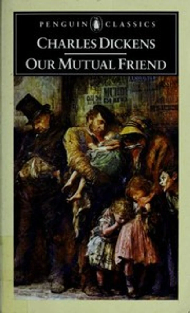 Our Mutual Friend (used, good condition)