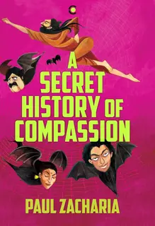 A Secret History of Compassion (Used, Good condition, Hardcover)