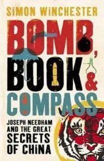 Bomb, Book and Compass: Joseph Needham and the Great Secrets of China (Used, Good condition, Hardcover)
