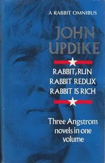 A Rabbit Omnibus: Rabbit, Run; Rabbit Redux; Rabbit Is Rich (used, good condition)