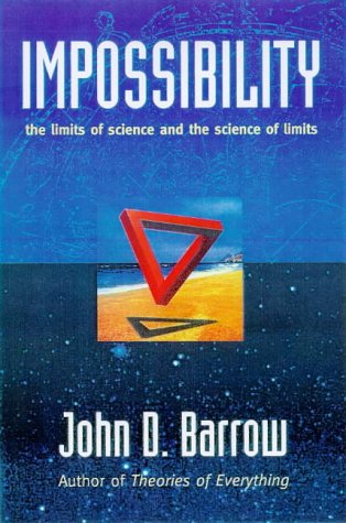 Impossibility : The Limits of Science and the Science of Limits (Used, Very Good condition, Hardcover)